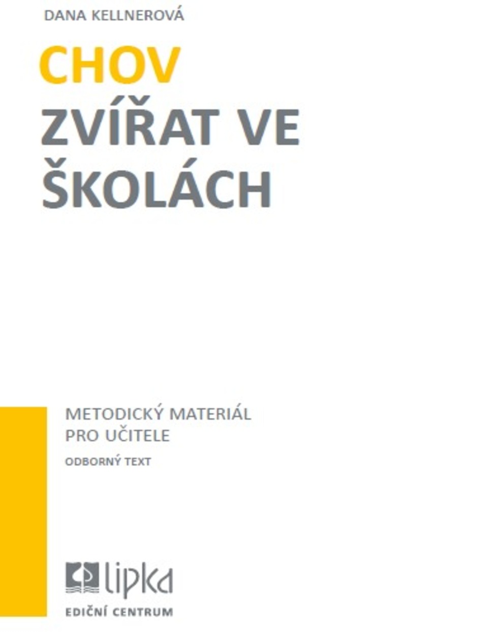 Chov zvířat ve školách Chov zvířat ve školách