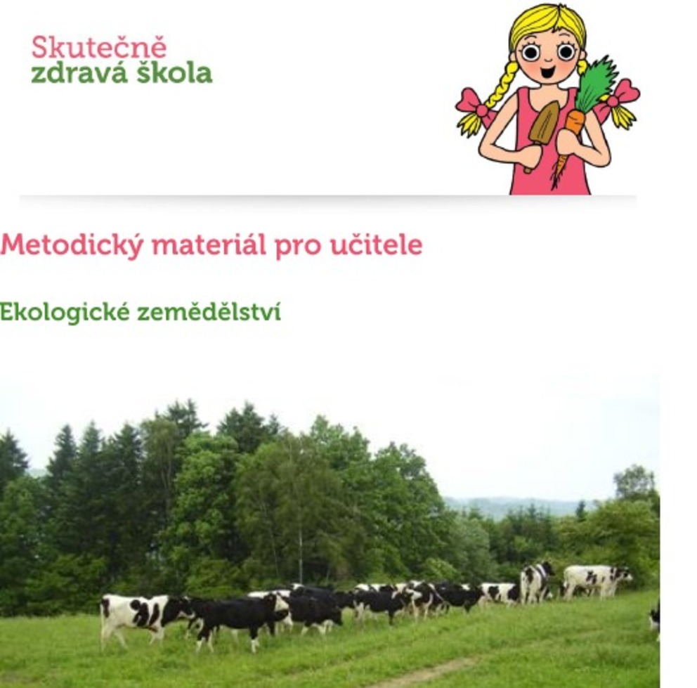 Ekologické zemědělství - metodický manuál pro učitele Ekologické zemědělství - metodický manuál pro učitele