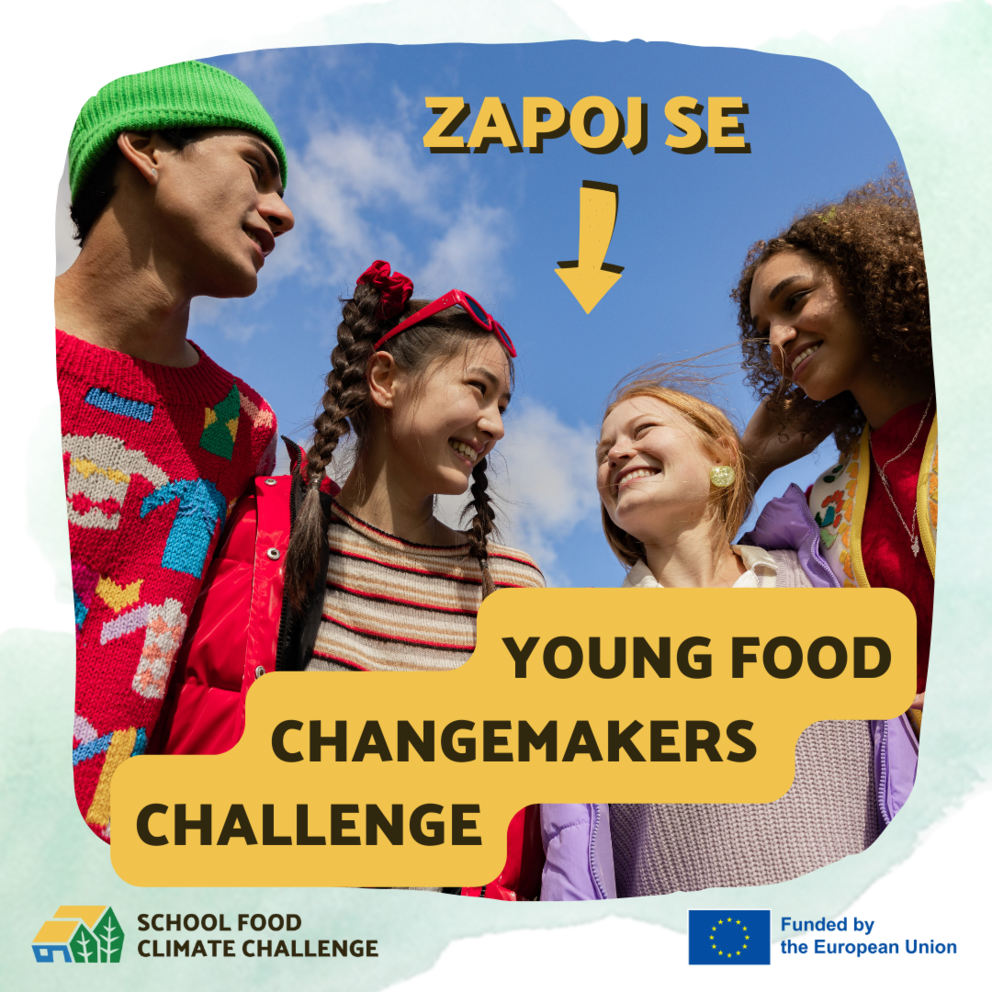 School Food Climate Challenge - Změňte svět prostřednictvím jídla School Food Climate Challenge - Změňte svět prostřednictvím jídla